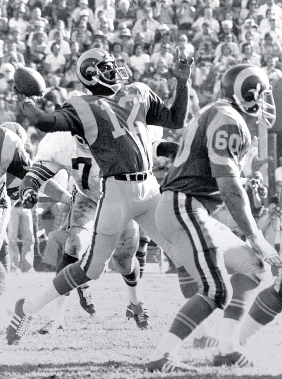JAMES HARRIS He was the first African-American quarterback to win a postseason game, with the L.A. Rams in 1974, and the first to go to a Pro Bowl.